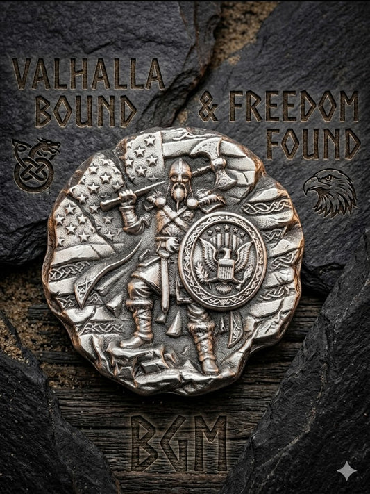 VALHALLA BOUND & FREEDOM FOUND +/- 1.75ozT .999FS Mintage 15 plus proto serialized 00-15